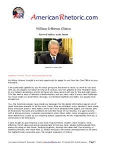 AmericanRhetoric.com  William Jefferson Clinton  Farewell Address to the Nation  Delivered 18 January 2001 
