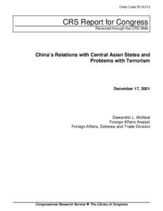 Order Code RL31213  CRS Report for Congress Received through the CRS Web  China’s Relations with Central Asian States and