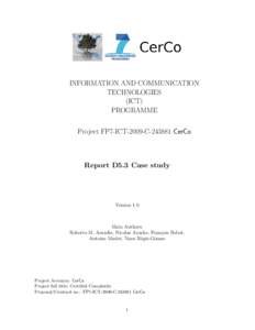 INFORMATION AND COMMUNICATION TECHNOLOGIES (ICT) PROGRAMME Project FP7-ICT-2009-C[removed]CerCo
