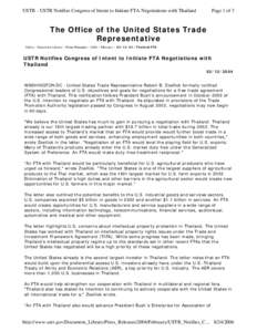 USTR - USTR Notifies Congress of Intent to Initiate FTA Negotiations with Thailand  Page 1 of 3 The Office of the United States Trade Representative