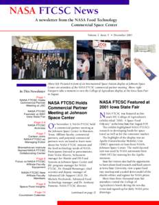 NASA FTCSC News A newsletter from the NASA Food Technology Commercial Space Center Volume 2 Issue 3 • December[removed]Above left: Pictured in front of an International Space Station display at Johnson Space
