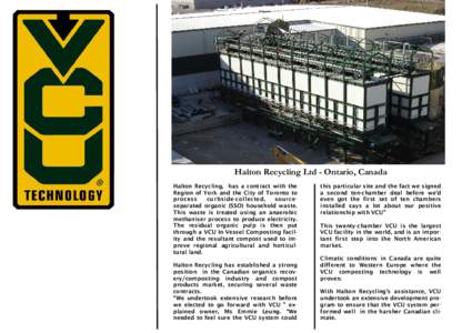 Halton Recycling Ltd - Ontario, Canada  VCU EUROPA LTD ABBEY HOUSE 1650 ARLINGTON BUSINESS PARK THEALE