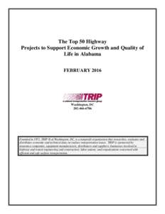 The Top 50 Highway Projects to Support Economic Growth and Quality of Life in Alabama FEBRUARYWashington, DC