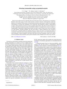 PHYSICAL REVIEW E 92, Detecting communities using asymptotical surprise V. A. Traag,1,2,* R. Aldecoa,3 and J.-C. Delvenne4,5 1