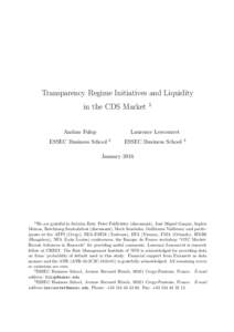 Transparency Regime Initiatives and Liquidity in the CDS Market Andras Fulop 1