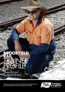 BROOKFIELD RAIL Trainee Profile Shane Attwood