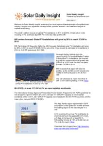 Solar Weekly Insight Powered by SolarServer.comWelcome to Solar Weekly Insight, presenting the most important developments in the global solar industry, ranging from significant industry trends, policies, res