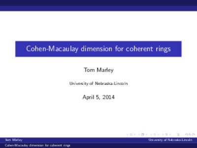 Ring theory / Cohen–Macaulay ring / Commutative ring / Noetherian ring / Coherent ring / Gorenstein ring / Krull dimension / Ring / Regular ring / Abstract algebra / Algebra / Commutative algebra