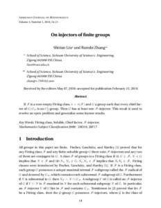 A RMENIAN J OURNAL OF M ATHEMATICS Volume 3, Number 1, 2010, 14–21 On injectors of finite groups Shitian Liu* and Runshi Zhang** * School of Science, Sichuan University of Science & Engineering,