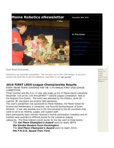Maine Robotics eNewsletter  December 30th 2010 In This Issue: - FLL Results