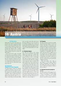 16 Austria 1.0 Overview With nearly 70% of renewable energy in its electricity mix, Austria is among the global leaders in this respect. Without any doubt,