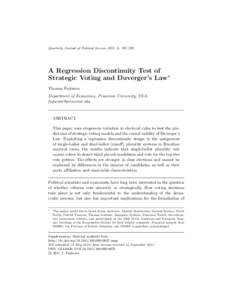 Quarterly Journal of Political Science, 2011, 6: 197–233  A Regression Discontinuity Test of Strategic Voting and Duverger’s Law∗ Thomas Fujiwara Department of Economics, Princeton University, USA;