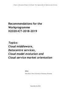 Cluster of European Projects on Clouds: New Approaches for Infrastructure Services  Recommendations for the Workprogramme H2020-ICT