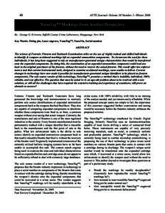 41  AFTE Journal--Volume 38 Number 1--Winter 2006 NanoTag™ Markings From Another Perspective By: George G. Krivosta, Suffolk County Crime Laboratory, Hauppauge, New York