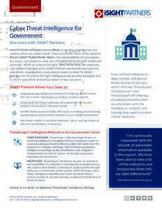 Government  Cyber Threat Intelligence for Government See more with iSIGHT Partners iSIGHT Partners provides non-classified, proprietary intelligence and