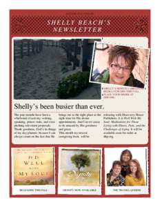 AUGUST 2012 UPDATE  SHELLY BEACH’S NEWSLETTER  SHELLY’S NEWEST CAREGIVING