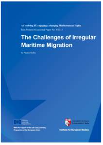 An evolving EU engaging a changing Mediterranean region Jean Monnet Occasional Paper No[removed]The Challenges of Irregular Maritime Migration by Patricia Mallia