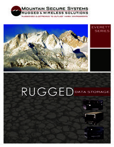 ™  ruggedized electronics to outlast harsh environments EVERE T T SERIES