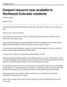 craigdailypress.com  Carpool resource now available to Northwest Colorado residents By Darian Warden October 2, 2012