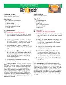 Rice Pudding  Pudín de Arroz ¡Caliente o frío es delicioso!  Delicious warm or cold!