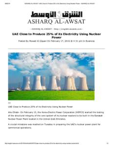 ASHARQ AL­AWSAT UAE Close to Produce 25% of its Electricity Using Nuclear Power ­ ASHARQ AL­AWSAT    ­ ASHARQ AL­AWSAT ­ http://english.aawsat.com ­
