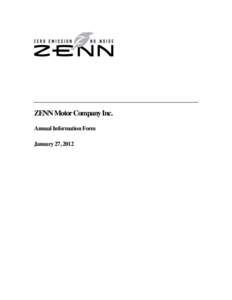 ZENN Motor Company Inc. Annual Information Form January 27, 2012 Table of Contents