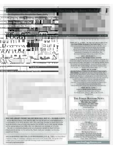 Published by the Foggy Bottom Association – 50 Years Serving Foggy Bottom / West End The Neighbors Who Brought You Trader Joe’s! Vol. 52, No. 31  FBN archives available on FBA website: www.SaveFoggyBottom.com