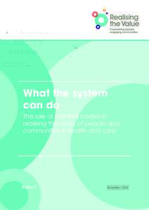 What the system can do The role of national bodies in realising the value of people and communities in health and care