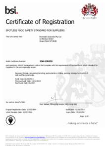 Certificate of Registration SPOTLESS FOOD SAFETY STANDARD FOR SUPPLIERS This is to certify that: Parmalat Australia Pty Ltd 22 Bishop Street