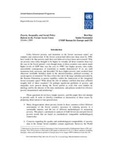 United Nations Development Programme  Regional Bureau for Europe and CIS Poverty, Inequality, and Social Policy Reform in the Former Soviet Union