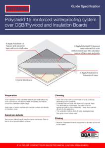 Guide Specification  BRITANNIA Polyshield 15 reinforced waterproofing system over OSB/Plywood and Insulation Boards