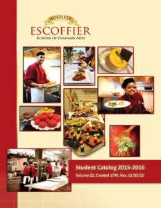 Career Education Corporation / Auguste Escoffier School of Culinary Arts / Escoffier / Cooking school / Education in the United States / Food and drink / Le Cordon Bleu College of Culinary Arts Scottsdale / Western United States / Culinary Institute of St. Louis