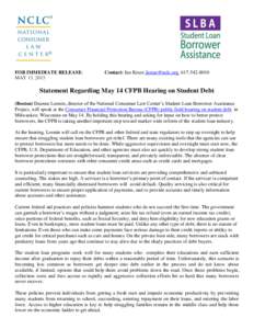 FOR IMMEDIATE RELEASE: MAY 13, 2015 Contact: Jan Kruse , Statement Regarding May 14 CFPB Hearing on Student Debt