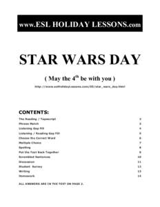 www.ESL HOLIDAY LESSONS.com  STAR WARS DAY ( May the 4th be with you ) http://www.eslHolidayLessons.com/05/star_wars_day.html