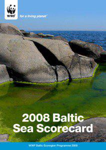 2008 Baltic Sea Scorecard WWF Baltic Ecoregion Programme 2008