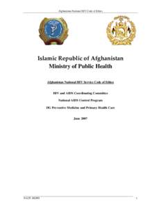 Afghanistan National HIV Code of Ethics       Islamic Republic of Afghanistan 