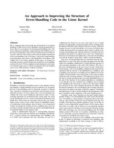 An Approach to Improving the Structure of Error-Handling Code in the Linux Kernel Suman Saha Julia Lawall