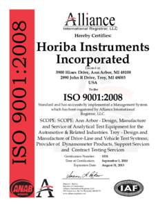 ISO 9001:2008  Hereby Certifies: Horiba Instruments Incorporated