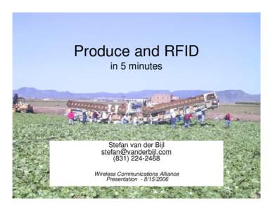 Produce and RFID in 5 minutes Stefan van der Bijl