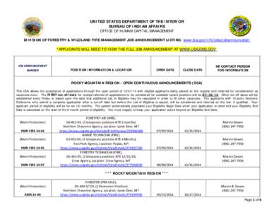 UNITED STATES DEPARTMENT OF THE INTERIOR BUREAU OF INDIAN AFFAIRS OFFICE OF HUMAN CAPITAL MANAGEMENT DIVISION OF FORESTRY & WILDLAND FIRE MANAGEMENT JOB ANNOUNCEMENT LISTING: www.bia.gov/nifc/jobs/jobannouncelist/  *APPL