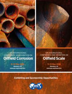 SPE INTERNATIONAL CONFERENCE AND EXHIBITION ON Oilfield Corrosion 9–10 May 2016