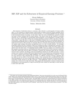 HIP, RIP and the Robustness of Empirical Earnings Processes Florian Ho mann Vancouver School of Economics University of British Columbia  Version: December 2016