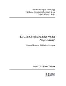 Delft University of Technology Software Engineering Research Group Technical Report Series Do Code Smells Hamper Novice Programming?