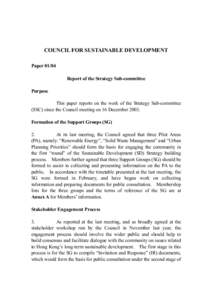 COUNCIL FOR SUSTAINABLE DEVELOPMENT Paper[removed]Report of the Strategy Sub-committee Purpose This paper reports on the work of the Strategy Sub-committee (SSC) since the Council meeting on 16 December 2003.