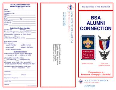 BSA ALUMNI CONNECTION MEMBERSHIP APPLICATION You are invited to Join Your Local  Please Print