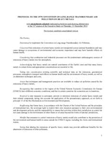 PROTOCOL TO THE 1979 CONVENTION ON LONG-RANGE TRANSBOUNDARY AIR POLLUTION ON HEAVY METALS with amendments adopted (indicated as bold text and showing deleted text) at the 31st session of the Executive Body on Thursday, 1