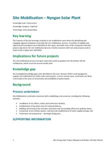 Site Mobilisation – Nyngan Solar Plant Knowledge type: Construction Knowledge category: Logistical Technology: Solar photovoltaic  Key learning