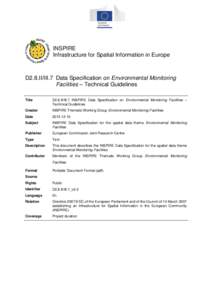 INSPIRE Infrastructure for Spatial Information in Europe D2.8.II/III.7 Data Specification on Environmental Monitoring Facilities – Technical Guidelines Title