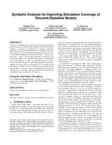 Symbolic Analysis for Improving Simulation Coverage of Simulink/Stateflow Models Rajeev Alur Aditya Kanade