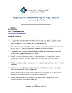 Top 10 Questions to Ask When Hiring and Firing Employees in Asia and the Pacific __________________________________________ AUSTRALIA Val Gostencnik